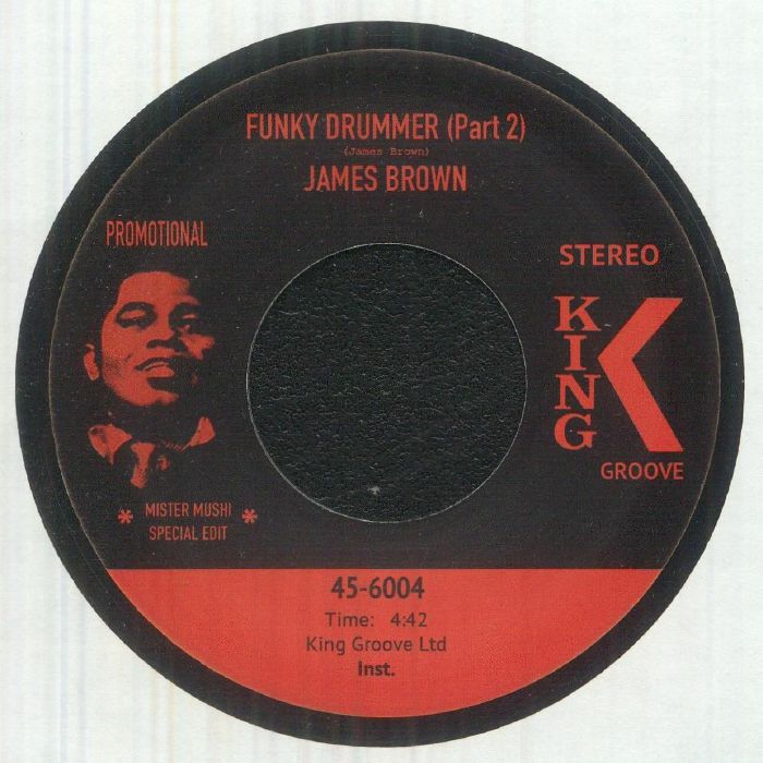 James Brown – Funky Drummer Mister Mushi Edits 7" Vinyl Funk Soul Breaks