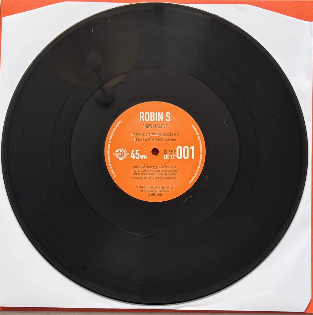 Show Me Love / Luv 4 Luv – Robin S • House / Garage House 12″ Vinyl