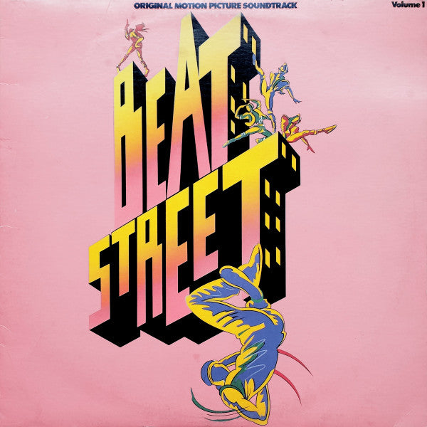 Various – Beat Street (Original Motion Picture Soundtrack) – Volume 1 – 1984 Electro / Hip Hop / Breakdance · LP Vinyl · M / M (Sealed)