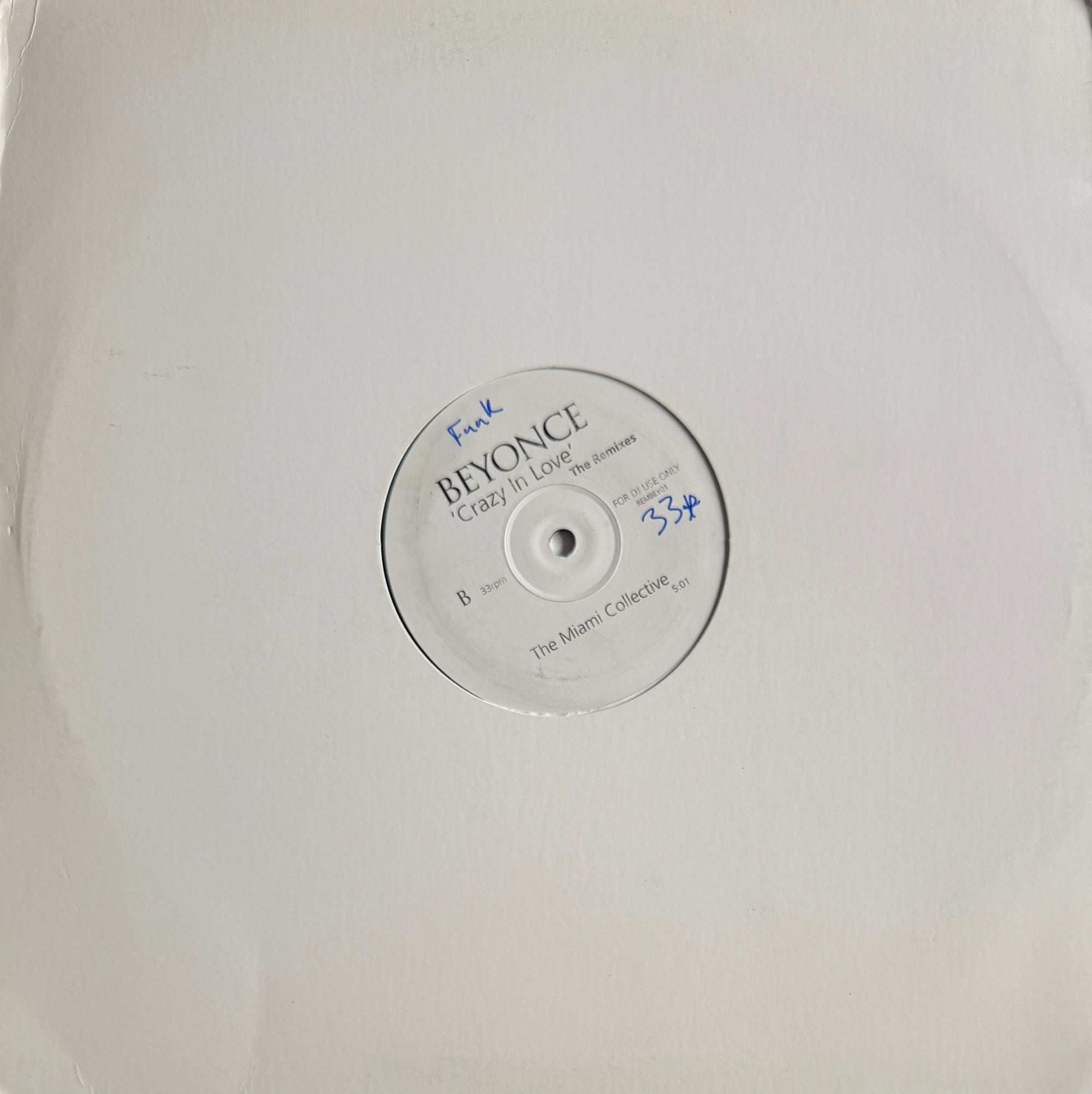 Beyoncé – Crazy In Love (The Remixes) – White Label – 2003