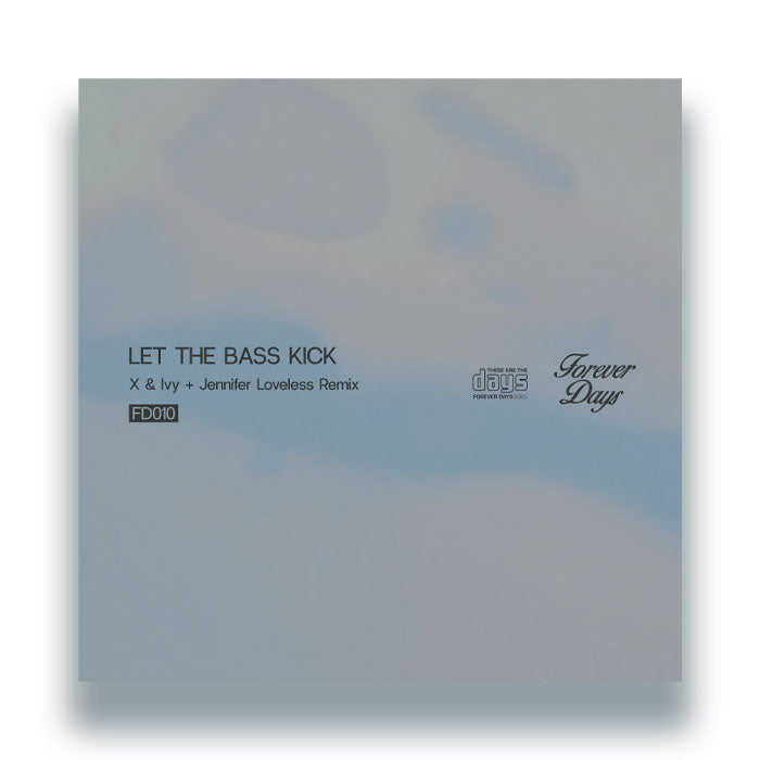X & IVY – Let The Bass Kick + Jennifer – 12” Vinyl House Club Tracks