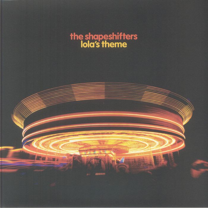 The Shapeshifters – Lola's Theme House Classic Remixes 12" Vinyl