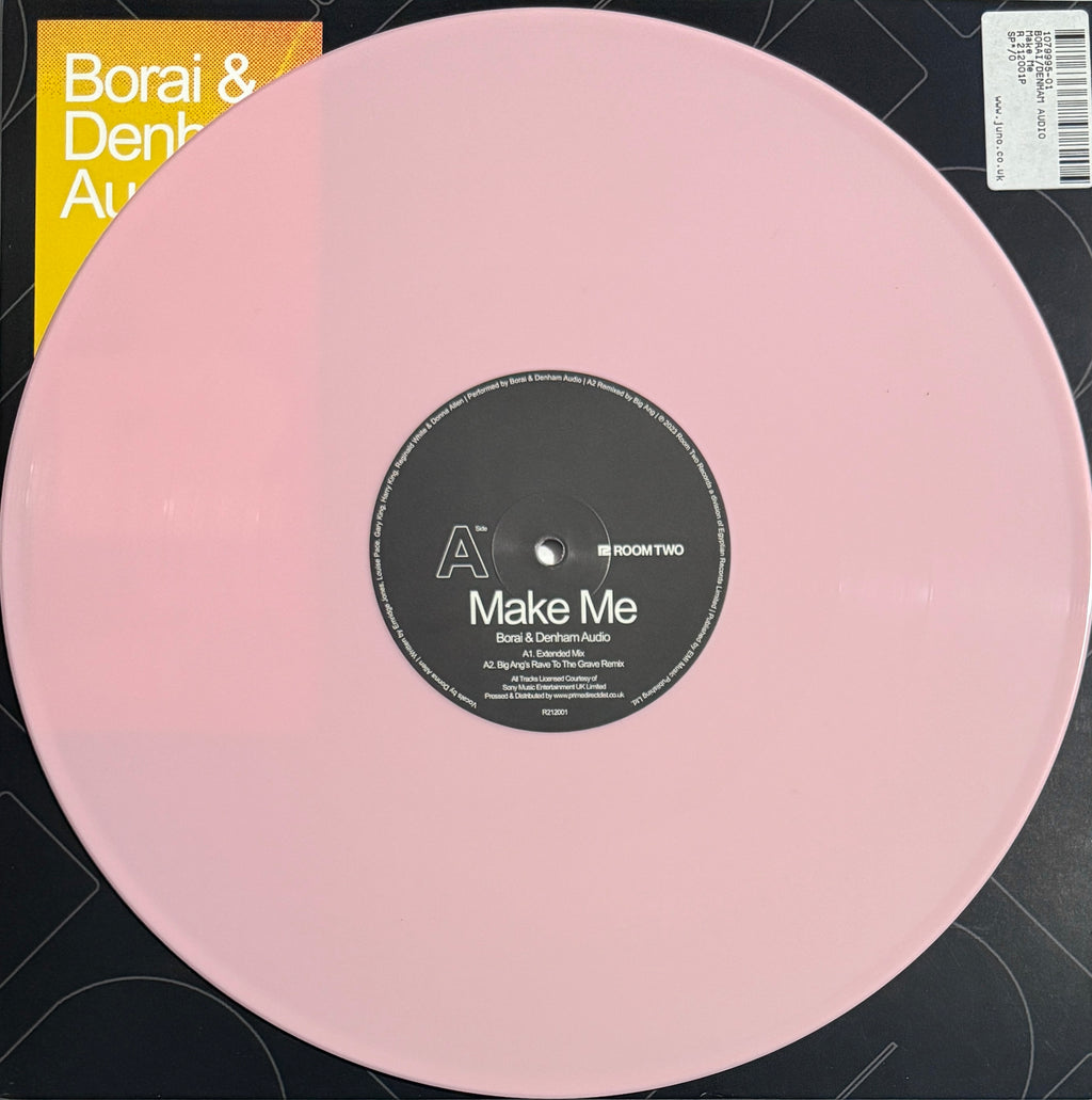 Borai / Denham Audio – Make Me (12" Pink Vinyl, Limited Edition)
