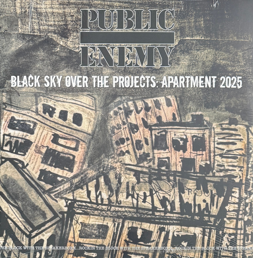 Public Enemy – Black Sky Over The Projects: Apartment 2025