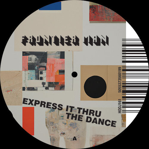 Frontier Man – Express It Thru The Dance Hooj Choons House Techno 12" Vinyl