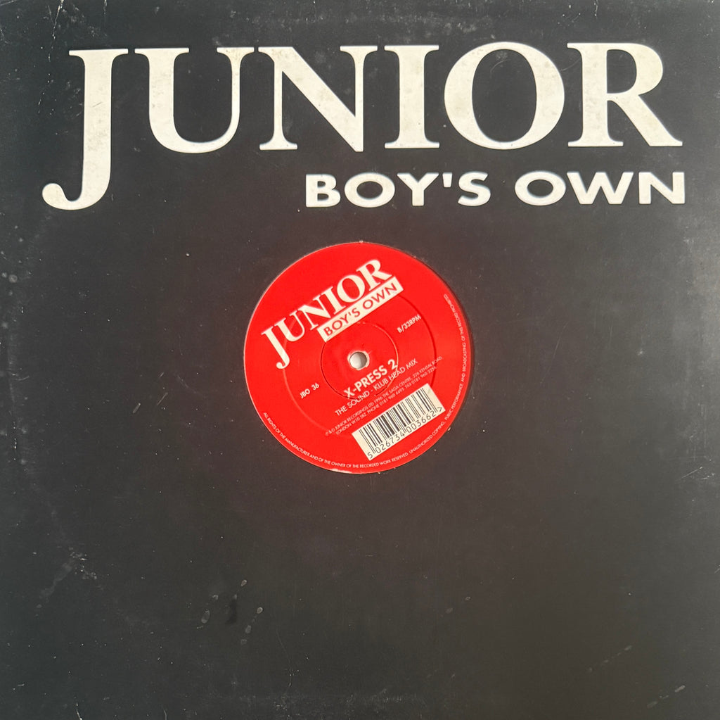 X-Press 2 – The Sound – Junior Boy’s Own – 1996